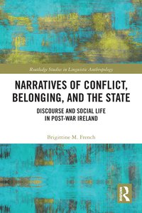 bokomslag Narratives of Conflict, Belonging, and the State