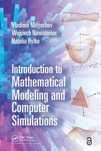 bokomslag Introduction to Mathematical Modeling and Computer Simulations