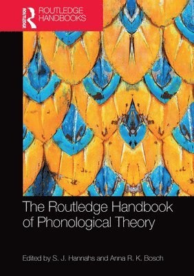 bokomslag The Routledge Handbook of Phonological Theory