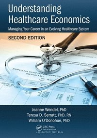 bokomslag Understanding Healthcare Economics