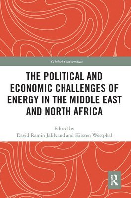 Political and Economic Challenges of Energy in the Middle East and North Africa