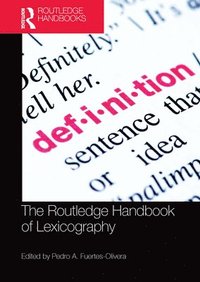 bokomslag The Routledge Handbook of Lexicography