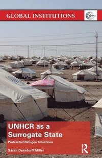 bokomslag UNHCR as a Surrogate State