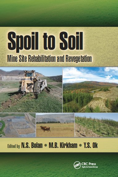 bokomslag Spoil to Soil: Mine Site Rehabilitation and Revegetation