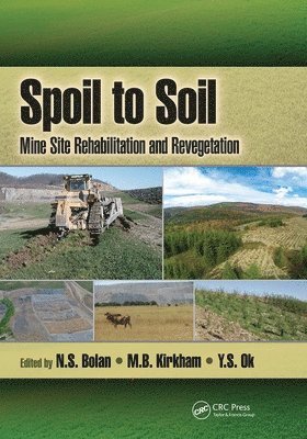 Spoil to Soil: Mine Site Rehabilitation and Revegetation 1