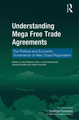 Understanding Mega Free Trade Agreements 1