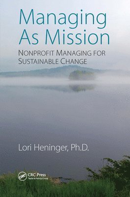 Lori Heninger - Managing As Mission, Häftad