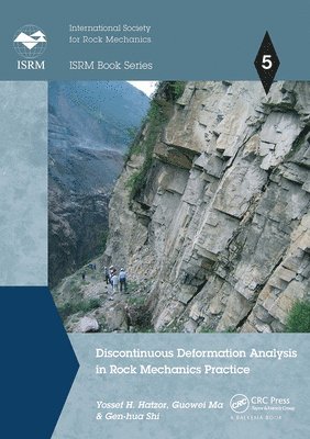 Discontinuous Deformation Analysis in Rock Mechanics Practice 1