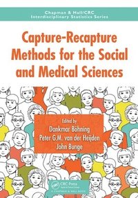 bokomslag Capture-Recapture Methods for the Social and Medical Sciences