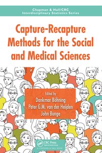 bokomslag Capture-Recapture Methods for the Social and Medical Sciences