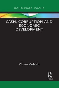 bokomslag Cash, Corruption and Economic Development