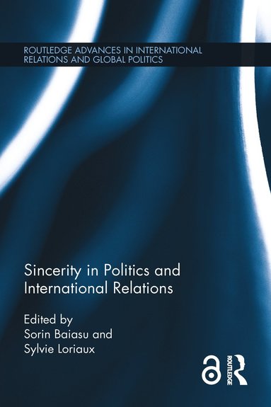 bokomslag Sincerity in Politics and International Relations