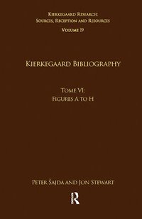 bokomslag Volume 19, Tome VI: Kierkegaard Bibliography