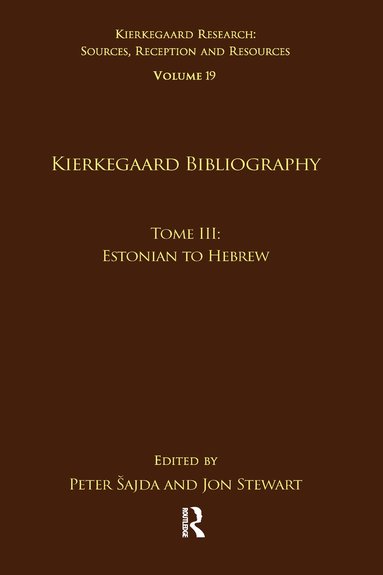 bokomslag Volume 19, Tome III: Kierkegaard Bibliography