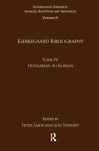 bokomslag Volume 19, Tome IV: Kierkegaard Bibliography