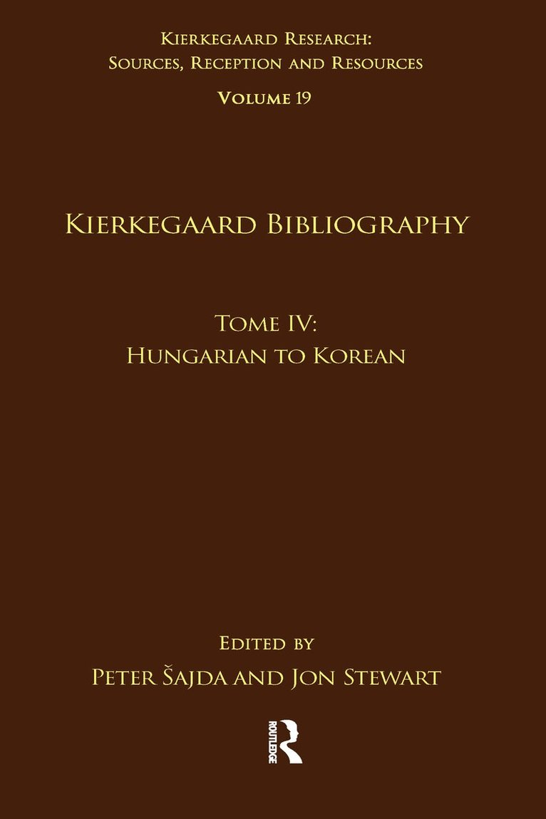 Volume 19, Tome IV: Kierkegaard Bibliography