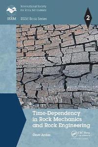 bokomslag Time-Dependency in Rock Mechanics and Rock Engineering