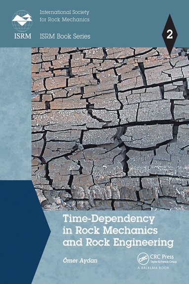 bokomslag Time-Dependency in Rock Mechanics and Rock Engineering