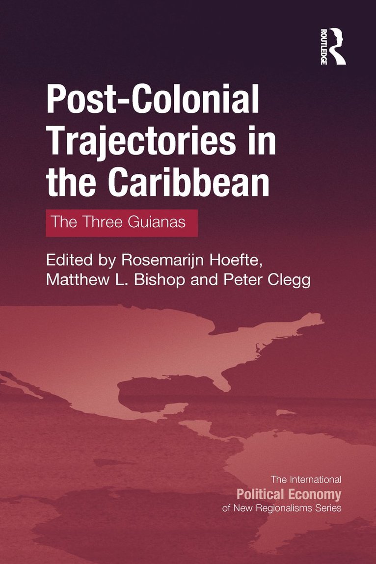 Post-Colonial Trajectories in the Caribbean 1