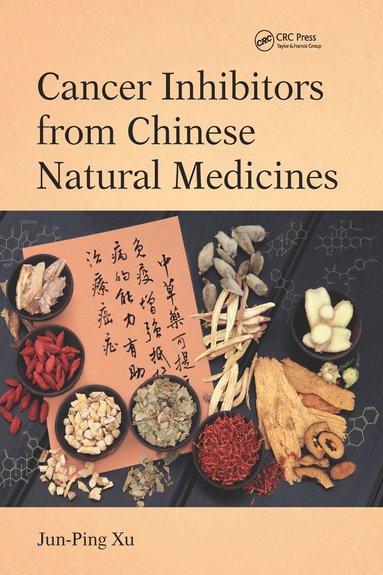 bokomslag Cancer Inhibitors from Chinese Natural Medicines