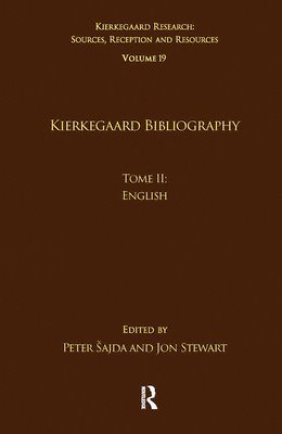 bokomslag Volume 19, Tome II: Kierkegaard Bibliography