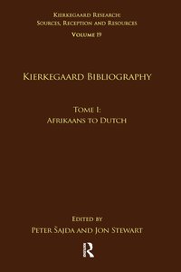 bokomslag Volume 19, Tome I: Kierkegaard Bibliography