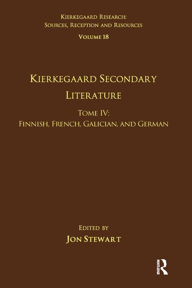 bokomslag Volume 18, Tome IV: Kierkegaard Secondary Literature