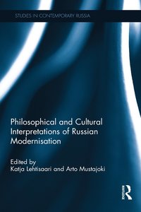 bokomslag Philosophical and Cultural Interpretations of Russian Modernisation