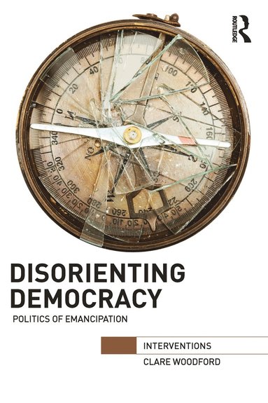 bokomslag Disorienting Democracy