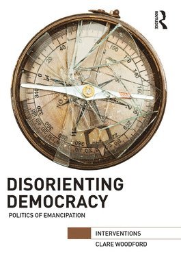 Disorienting Democracy 1
