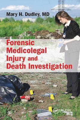 Forensic Medicolegal Injury and Death Investigation 1