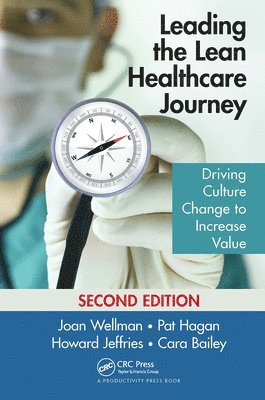 Leading the Lean Healthcare Journey 1