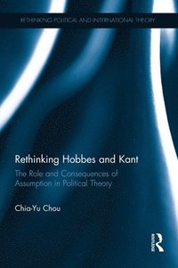 bokomslag Rethinking Hobbes and Kant