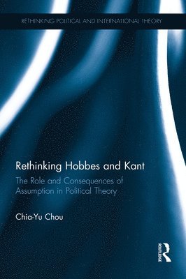 Rethinking Hobbes and Kant 1