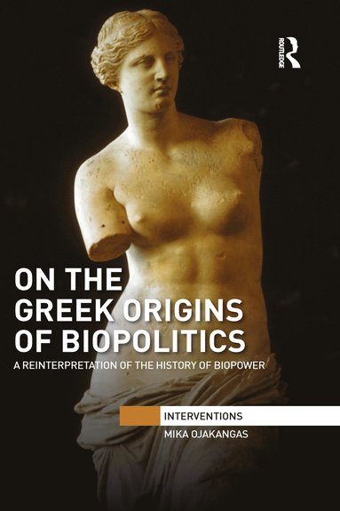 bokomslag On the Greek Origins of Biopolitics