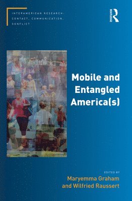 Mobile and Entangled America(s) 1