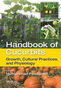bokomslag Handbook of Cucurbits