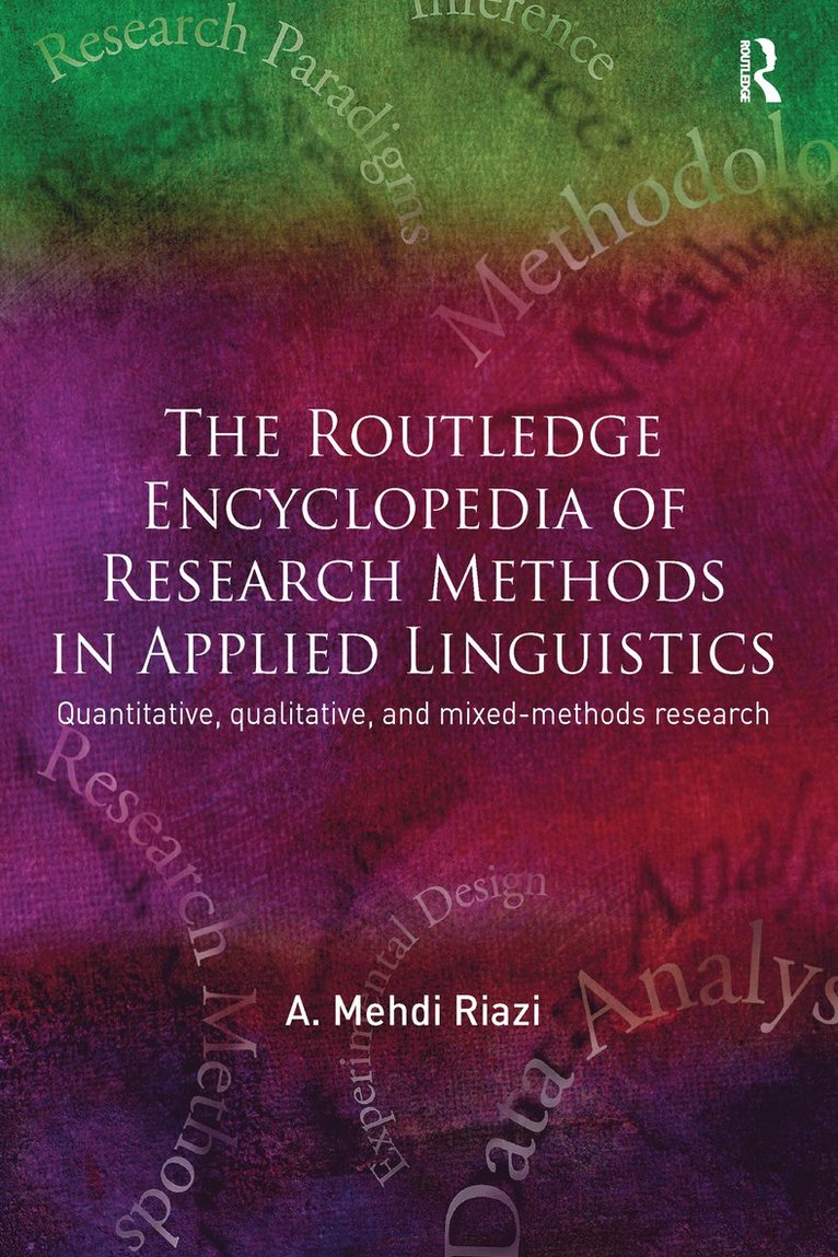 A. Mehdi Riazi, Australia) Riazi, A. Mehdi (Macquarie University - Routledge Encyclopedia of Research Methods in Applied Linguistics, Häftad