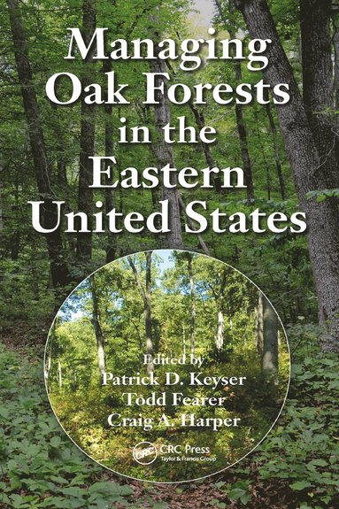 bokomslag Managing Oak Forests in the Eastern United States