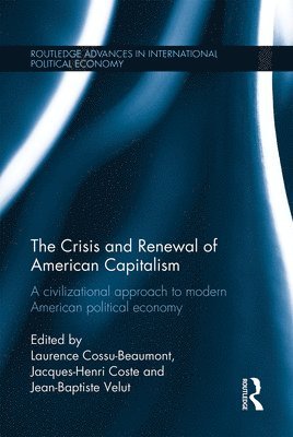 bokomslag The Crisis and Renewal of U.S. Capitalism