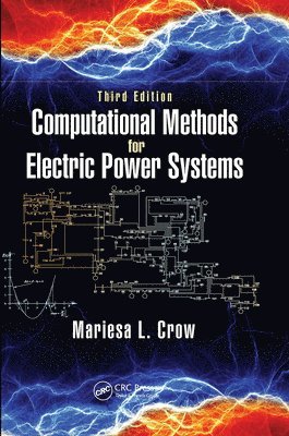 Mariesa L. Crow, Mariesa Crow, USA) Crow, Mariesa L. (Missouri University of Science and Technology, Rolla - Computational Methods for Electric Power Systems, Häftad