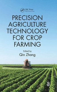 bokomslag Precision Agriculture Technology for Crop Farming