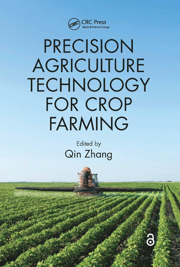 Qin Zhang - Precision Agriculture Technology for Crop Farming, Häftad
