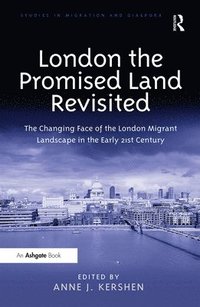 bokomslag London the Promised Land Revisited