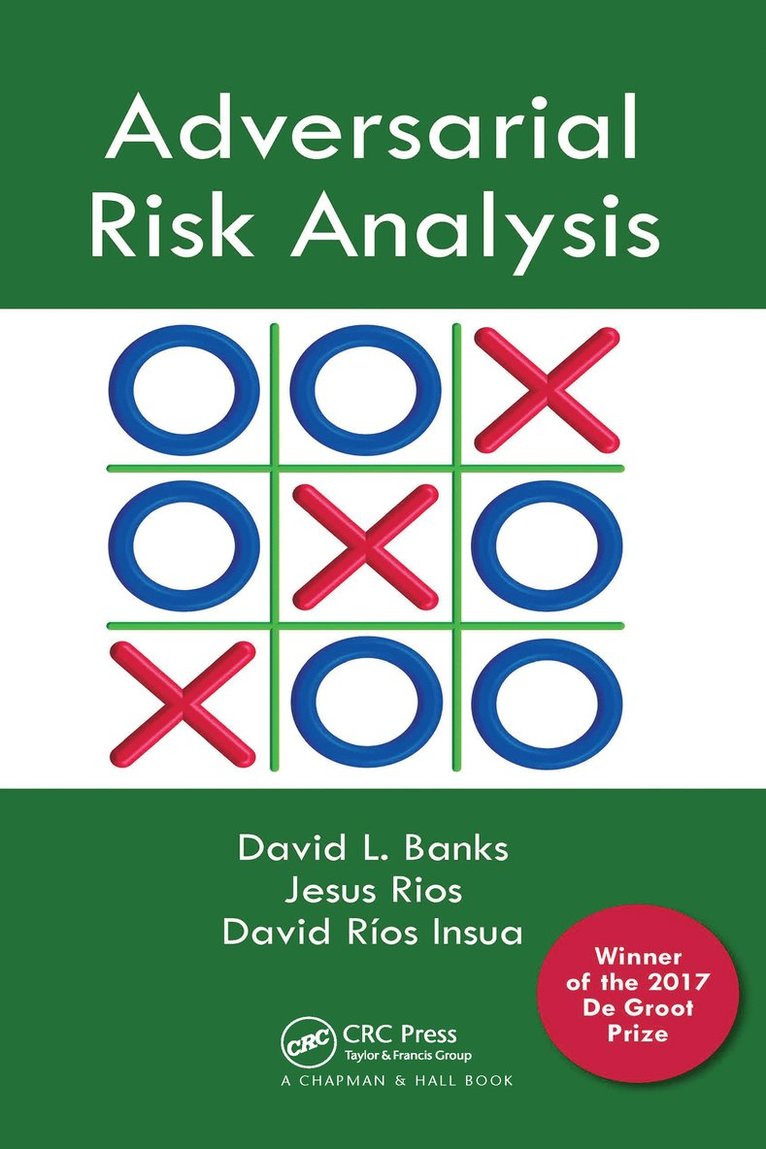 David L. Banks, Jesus M. Rios Aliaga, David Rios Insua - Adversarial Risk Analysis, Häftad