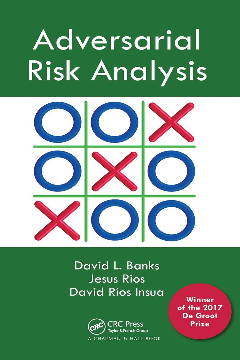 Adversarial Risk Analysis 1