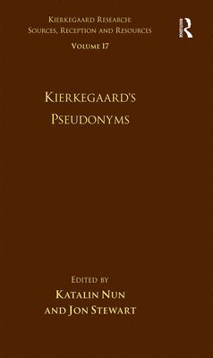 Volume 17: Kierkegaard's Pseudonyms 1