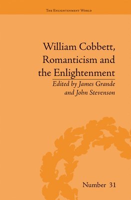 bokomslag William Cobbett, Romanticism and the Enlightenment