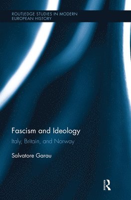 Salvatore Garau - Fascism and Ideology, Häftad