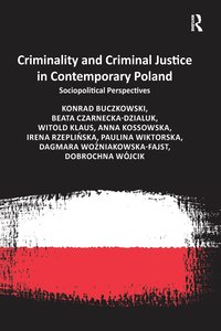 bokomslag Criminality and Criminal Justice in Contemporary Poland